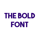 The bold font